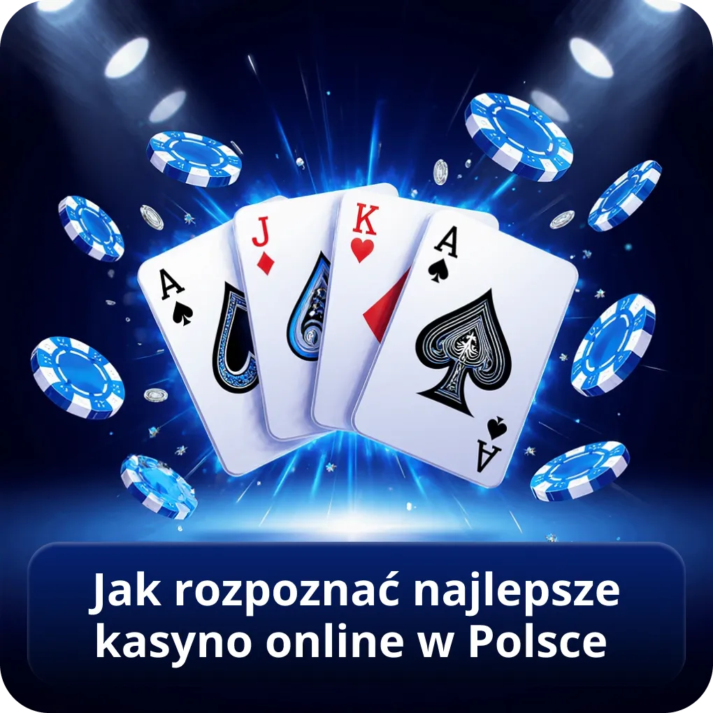 Jak rozpoznać najlepsze kasyno online w Polsce